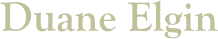 Duane Elgin
